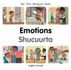 My First Bilingual Book-Emotions (English-Somali) (eBook, PDF) My First Bilingual Book-Emotions (English-Somali) (eBook, PDF)