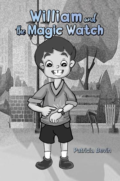 William and the Magic Watch (eBook, ePUB)