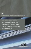 El principio de neutralidad en la Constitución Española (eBook, PDF) El principio de neutralidad en la Constitución Española (eBook, PDF)