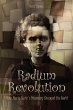 Radium Revolution How Marie Curie's... - Bild 1