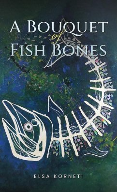 Cover Bouquet of Fish Bones (eBook, ePUB)