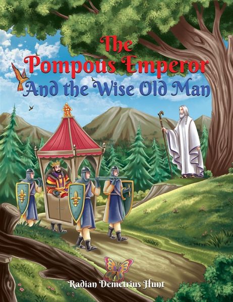 Pompous Emperor and the Wise Old Man (eBook, ePUB) Pompous Emperor and the Wise Old Man (eBook, ePUB)