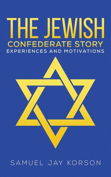 Jewish Confederate Story (eBook, ePUB) Jewish Confederate Story (eBook, ePUB)
