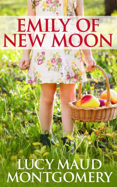 Emily of New Moon (eBook, ePUB)