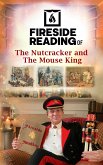 Fireside Reading of The Nutcracker and The Mouse King (eBook, ePUB)