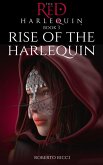 Rise of the Harlequin (eBook, ePUB)