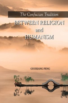 Confucian Tradition (eBook, ePUB) - Guoxiang Peng, Peng