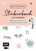 Bullet Journal - Stickerbuch Just married: 850 romantische Sprüche und Schmuckelemente für die Hochzeit (Mängelexemplar) Bullet Journal - Stickerbuch Just married: 850 romantische Sprüche und Schmuckelemente für die Hochzeit (Mängelexemplar)