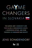 GaYme Changers in Slovakia (eBook, ePUB)