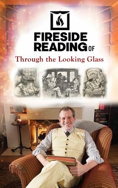 Fireside Reading of Through the Looking Glass (eBook, ePUB) - Carroll, Lewis