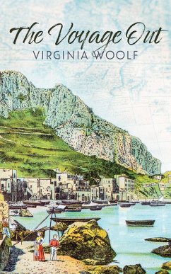 The Voyage Out (eBook, ePUB) - Woolf, Virginia