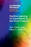 Machine Learning for Experiments in the Social Sciences (eBook, ePUB)