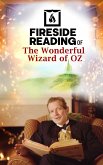 Fireside Reading of The Wonderful Wizard of Oz (eBook, ePUB) Fireside Reading of The Wonderful Wizard of Oz (eBook, ePUB)
