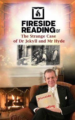 Fireside Reading of The Strange Case of Dr Jekyll and Mr Hyde (eBook, ePUB) - Louis Stevenson, Robert