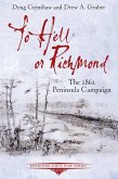 To Hell or Richmond (eBook, ePUB)