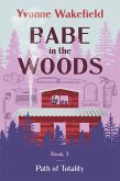 Babe in the Woods (eBook, ePUB)