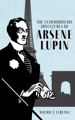 Cover The Extraordinary Adventures of Arsène Lupin, Gentleman-Burglar (eBook, ePUB)