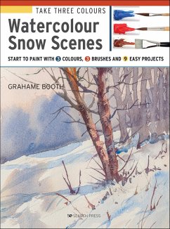 Take Three Colours: Watercolour Snow Scenes (eBook, ePUB) Cover Take Three Colours: Watercolour Snow Scenes (eBook, ePUB)