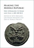 Making the Middle Republic (eBook, ePUB)