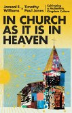 In Church as It Is in Heaven (eBook, ePUB)