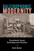 Kaleidophonic Modernity (eBook, PDF)