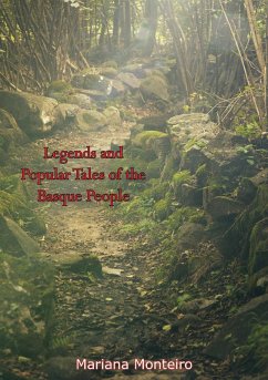 Legends and Popular Tales of the Basque People (eBook, ePUB) - Monteiro, Mariana