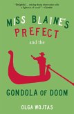 Miss Blaine's Prefect and the Gondola of Doom (eBook, ePUB)