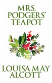 Mrs. Podgers' Teapot (eBook, ePUB) Mrs. Podgers' Teapot (eBook, ePUB)