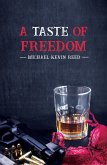 Taste of Freedom (eBook, ePUB)