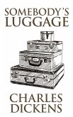 Somebody's Luggage (eBook, ePUB) Somebody's Luggage (eBook, ePUB)