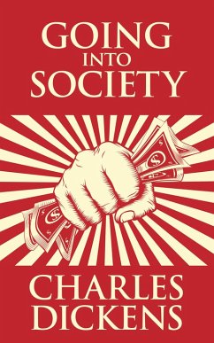 Going into Society (eBook, ePUB) - Dickens, Charles