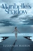 Maribelle's Shadow (eBook, ePUB)