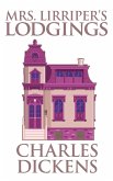 Mrs. Lirriper's Lodgings (eBook, ePUB) Mrs. Lirriper's Lodgings (eBook, ePUB)