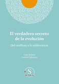 El verdadero secreto de la evolución (eBook, ePUB)