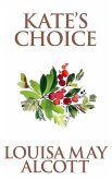 Kate's Choice (eBook, ePUB) Kate's Choice (eBook, ePUB)