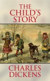 The Child's Story (eBook, ePUB) The Child's Story (eBook, ePUB)