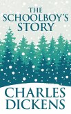 The Schoolboy's Story (eBook, ePUB) The Schoolboy's Story (eBook, ePUB)