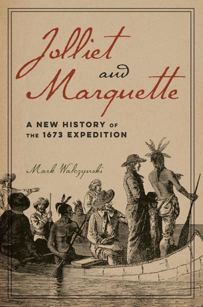 Jolliet and Marquette (eBook, ePUB) Jolliet and Marquette (eBook, ePUB)