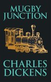 Mugby Junction (eBook, ePUB) Mugby Junction (eBook, ePUB)