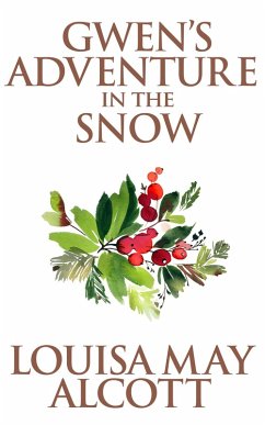 Cover Gwen's Adventure in the Snow (eBook, ePUB)