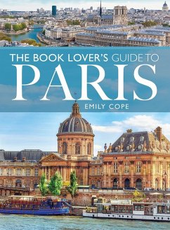 Book Lover's Guide to Paris (eBook, ePUB) - Emily Cope, Cope