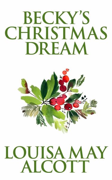 Becky's Christmas Dream (eBook, ePUB)