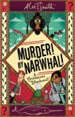 Murder! By Narwhal! (eBook, ePUB)