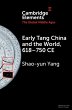 Early Tang China and the World, 618-750... - Bild 1