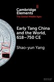 Early Tang China and the World, 618-750 CE (eBook, ePUB)