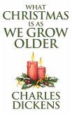 What Christmas is as We Grow Older (eBook, ePUB)