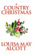 A Country Christmas (eBook, ePUB) - Bild 1