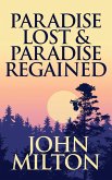 Paradise Lost & Paradise Regained (eBook, ePUB)