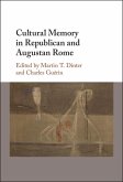 Cultural Memory in Republican and Augustan Rome (eBook, ePUB)