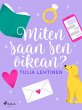 Miten saan sen oikean? (eBook, ePUB) - Bild 1